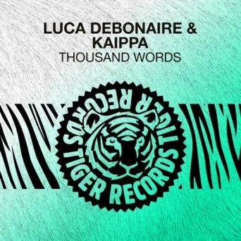 Luca Debonaire & Kaippa – Thousand Words