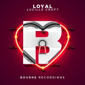 Lucille Croft – Loyal