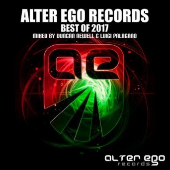 Luigi Palagano & Duncan Newell – Alter Ego Best of 2017