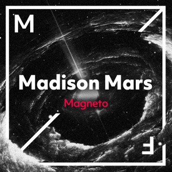 Madison Mars – Magneto