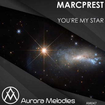 Marcprest – You’re My Star