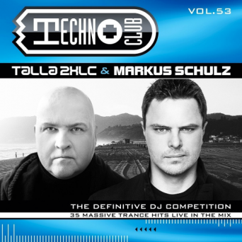 Markus Schulz & Talla 2XLC – Techno Club Vol. 53