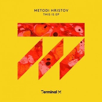Metodi Hristov – This Is EP