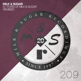Milk & Sugar – 20 Years of Milk & Sugar – Remixed