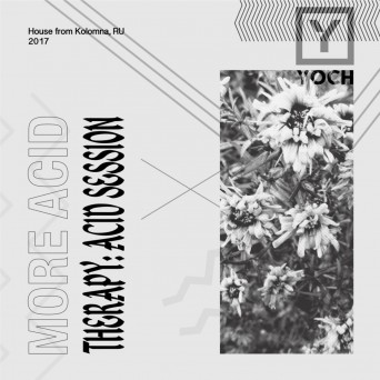More Acid – Therapy Acid Session