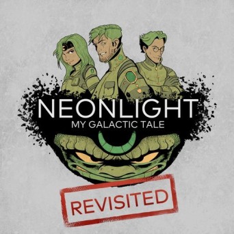 Neonlight – My Galactic Tale Revisited
