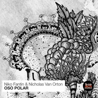 Nicholas Van Orton & Niko Fantin – Oso Polar