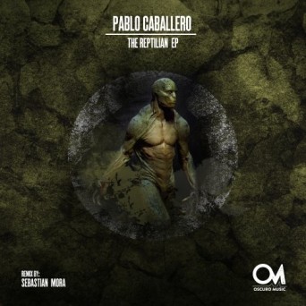 Pablo Caballero – The Reptilian EP