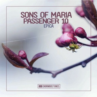Passenger 10 & Sons Of Maria – Epica