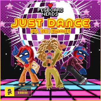 Pegboard Nerds ft. Tia Simone – Just Dance