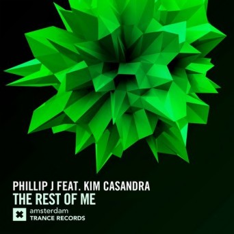 Phillip J feat. Kim Casandra – The Rest of Me