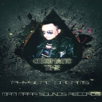 Physical Dreams – Chromatic Time