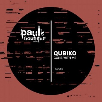Qubiko – Come With Me