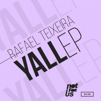Rafael Teixeira – Yall EP
