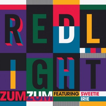 Redlight feat. Sweetie Irie – Zum Zum