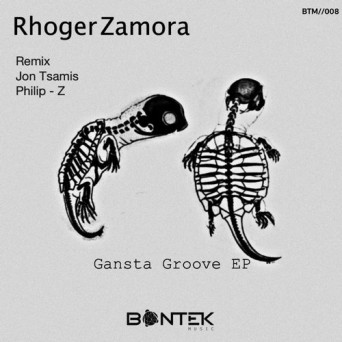 Rhoger Zamora – Gansta Groove EP