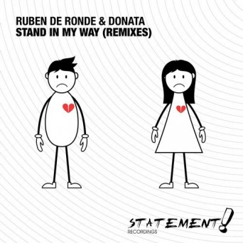 Ruben De Ronde & Donata – Stand In My Way (Remixes)
