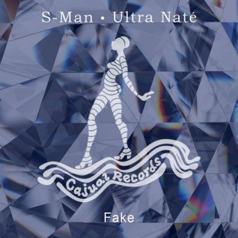 S-Man & Ultra Nate – Fake