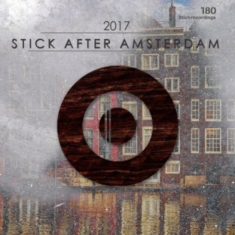 Stick After Amsterdam 2017