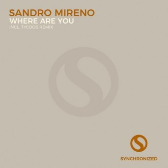 Sandro Mireno – Where Are You