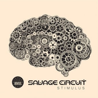 Savage Circuit – Stimulus
