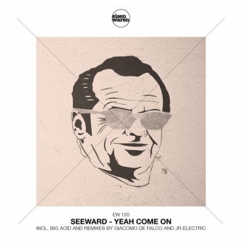 Seeward – Yeah Come On