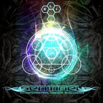 Sentinel – Extraterrestrial Lysergic Intelligence