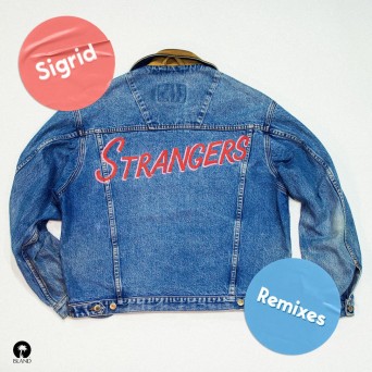 Sigrid – Strangers (Remixes)
