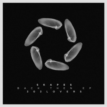 Skapes – Back Then EP