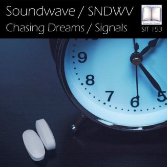Soundwave & SNDWV – Chasing Dreams / Signals