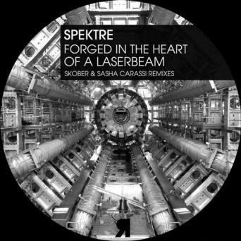 Spektre – Forged In The Heart of A Laserbeam