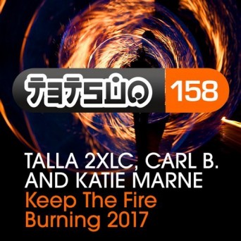 Talla 2XLC ft. Carl B & Katie Marne – Keep the Fire Burning