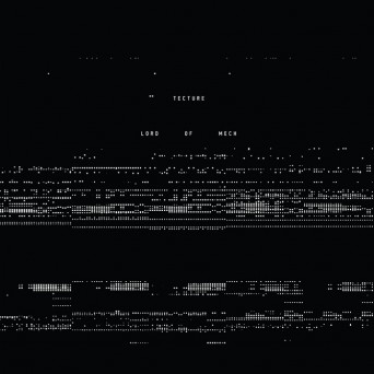 Tecture – Lord Of Mech