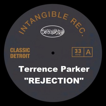 Terrence Parker – Rejection