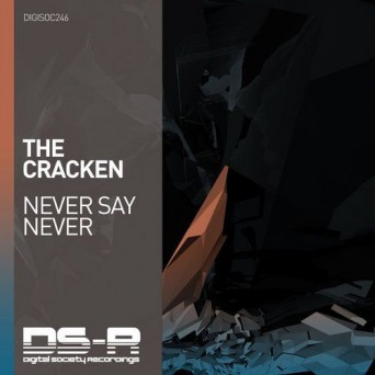 The Cracken – Never Say Never