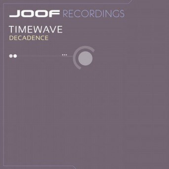 Timewave – Decadence