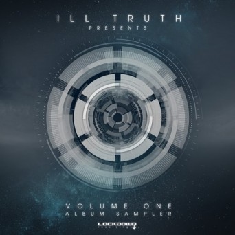 Trex, M-Zine, Scepticz – Ill Truth Presents: Volume 1 – Album Sampler
