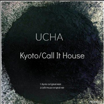 Ucha – Kyoto / Call It House