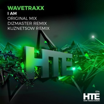 Wavetraxx – I AM