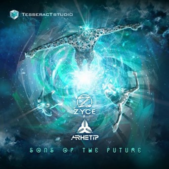 Zyce & Arhetip – Sons Of The Future