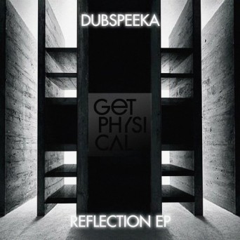 dubspeeka – Reflection EP