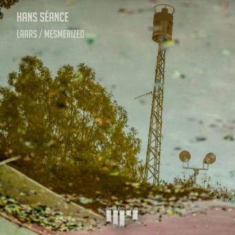 Hans Seance – Laars/Mesmerized