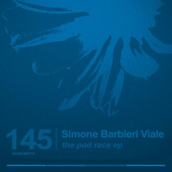 Simone Barbieri Viale – The Pod Race EP