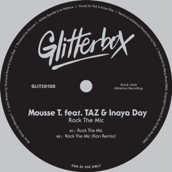 Mousse T – Rock The Mic (feat. TAZ & Inaya Day)