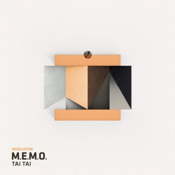 M.E.M.O. – Tai Tai