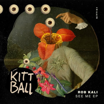 Rob Kali – See Me EP