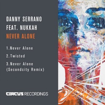Danny Serran, Nukkah – Never Alone