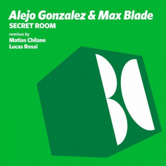 Alejo Gonzalez & Max Blade – Secret Room