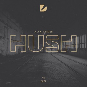 Alyx Ander – Hush