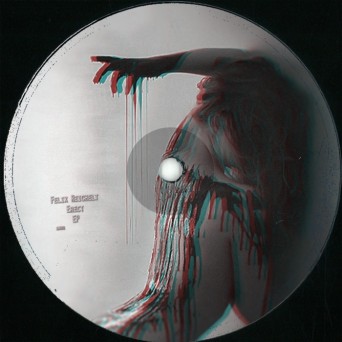 Felix Reichelt – Erect EP